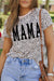 Explore More Collection - MAMA Animal Print Round Neck Short Sleeve T-Shirt