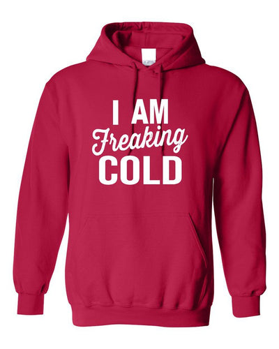 Explore More Collection - I Am Freaking Cold Softstyle Hoodie