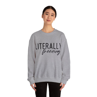 Explore More Collection - Literally Freezing Unisex Heavy Blend™ Crewneck Sweatshirt