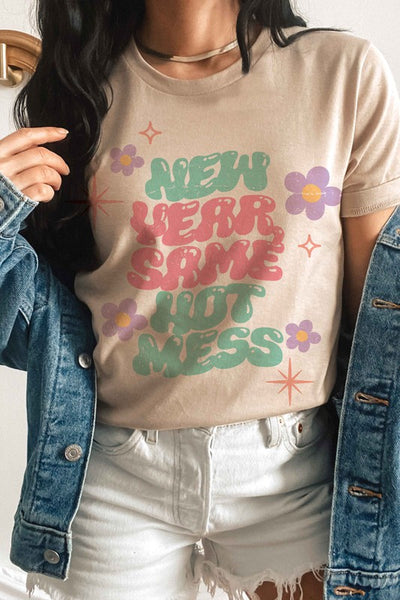 Explore More Collection - NEW YEAR SAME HOT MESS Graphic Tee