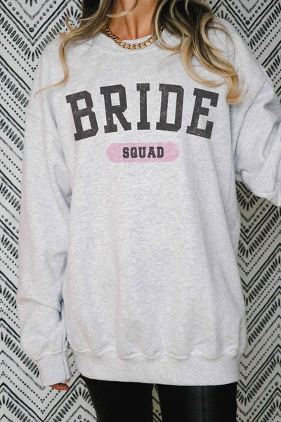 Explore More Collection - BRIDE SQUAD Graphic Sweatshirt