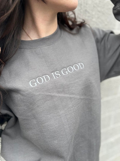 Explore More Collection - God Is Good Embroidered Sweatshirt