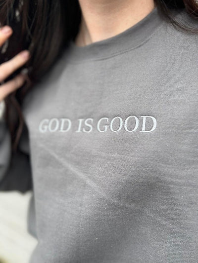 Explore More Collection - God Is Good Embroidered Sweatshirt
