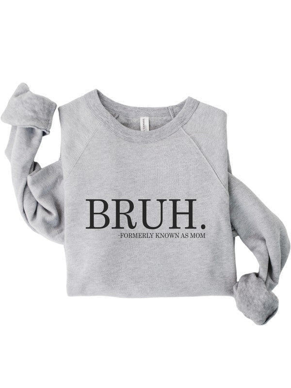 Explore More Collection - Bruh mom Bella Canvas Premium Sweatshirt