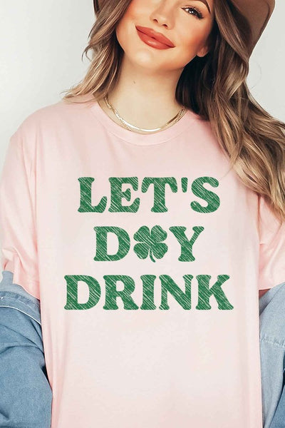 Explore More Collection - LETS DAY DRINK ST PATRICKS GRAPHIC TEE
