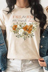 Explore More Collection - Fall For Jesus He Never Leaves Graphic Tee