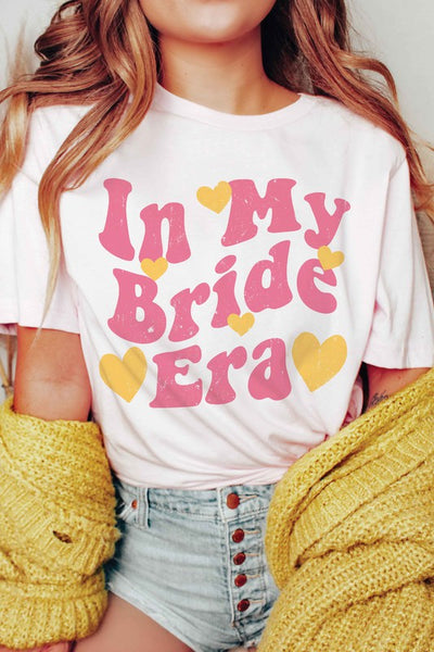 Explore More Collection - IN MY BRIDE ERA Graphic T-Shirt