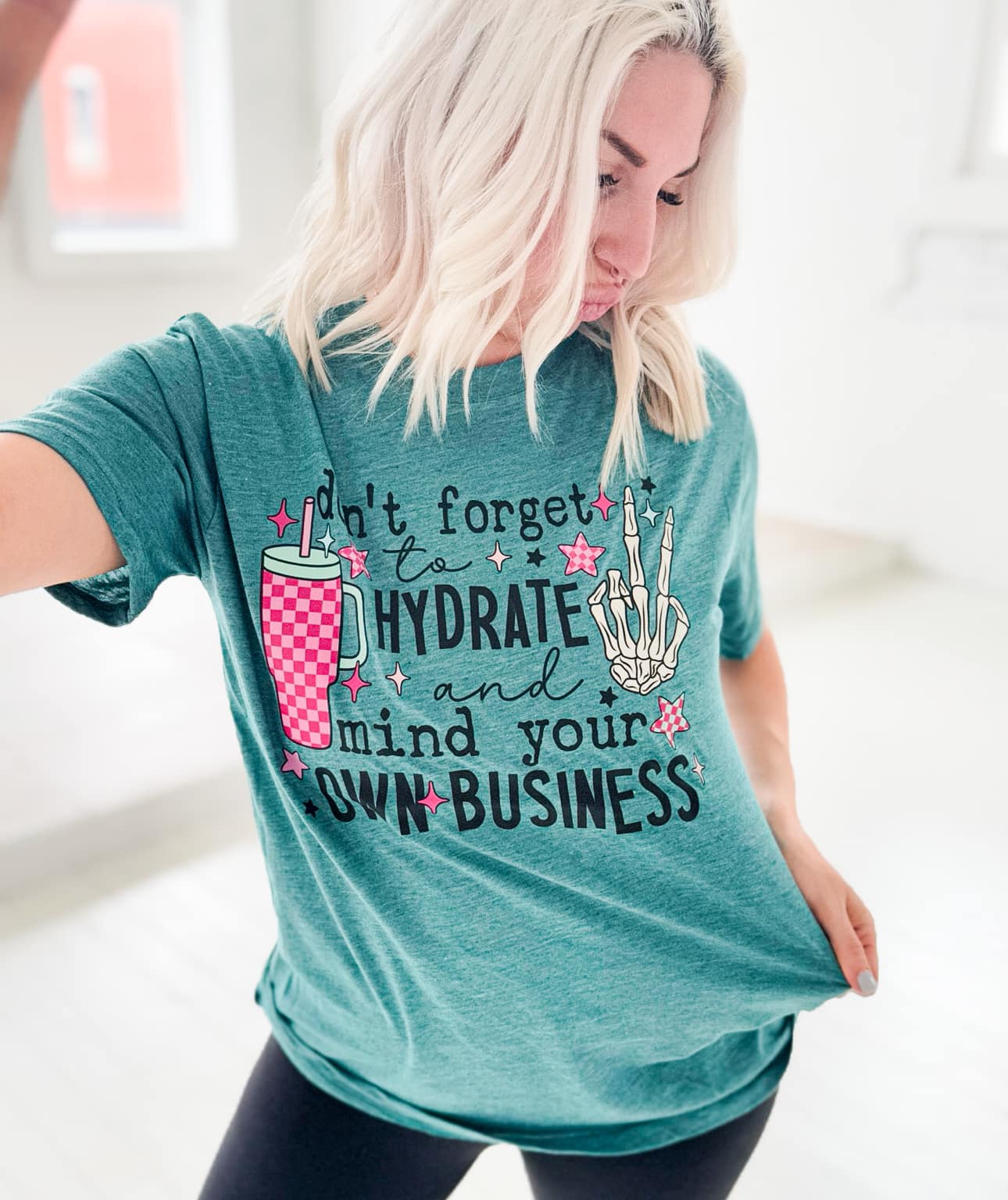 Explore More Collection - Don't Forget to Hydrate and Mind Your Business Graphic Tee