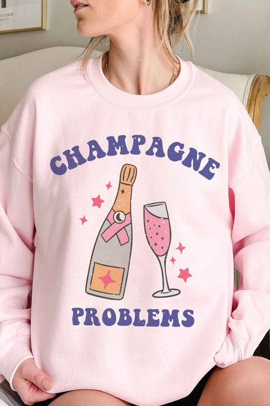 Explore More Collection - CHAMPAGNE PROBLEMS Graphic Sweatshirt