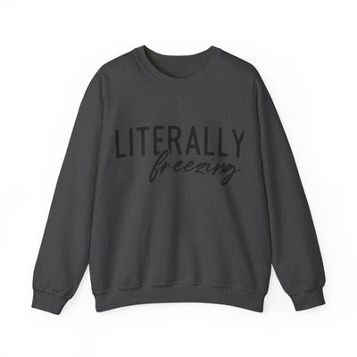 Explore More Collection - Literally Freezing Unisex Heavy Blend™ Crewneck Sweatshirt