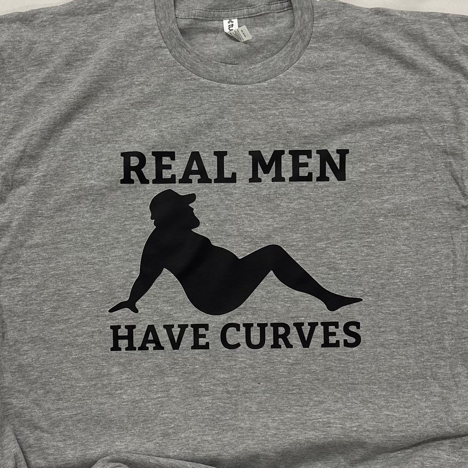 *Real Men Have Curves Graphic Tee