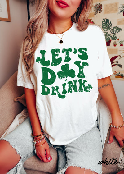 Lat's Day Drink Clovers Comfort Colors Tee *5 Colors (S-3X)