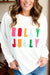 Explore More Collection - HOLLY JOLLY Round Neck Long Sleeve Top