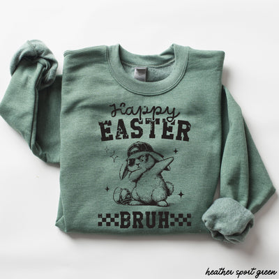 Easter Bruh Sweatshirt *8 Colors (S-3X)