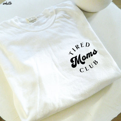 Pocket Tired Moms Club Tee *12 Colors (S-3X)