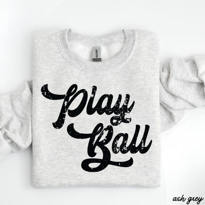 Play Ball Sweatshirt *11 Colors (S-3X)