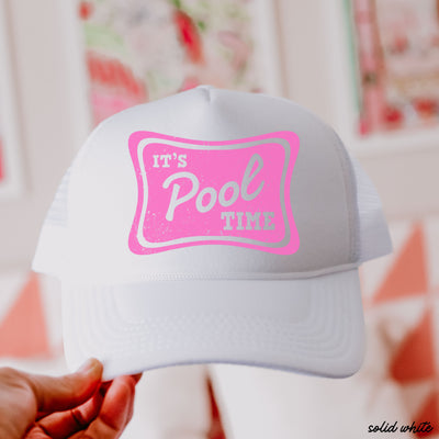 It's Pool Time Trucker Hat *12 COLORS