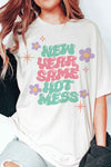 Explore More Collection - NEW YEAR SAME HOT MESS Graphic Tee