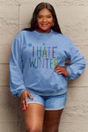 Explore More Collection - Simply Love Full Size I HATE WINTER Dropped Shoulder Sweatshirt