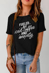 Explore More Collection - FUELED BY ICED COFFEE AND ANXIETY Graphic Tee