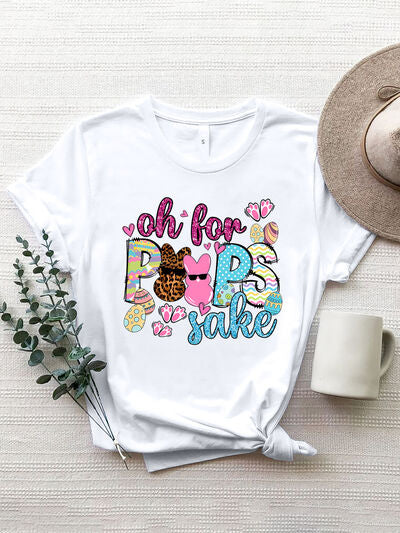 Explore More Collection - OH FOR PEEPS SAKE Round Neck T-Shirt